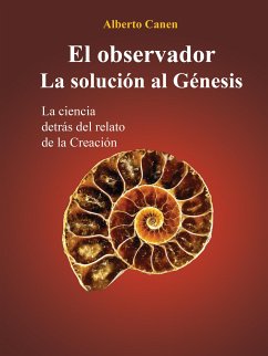 El Observador. La Solución Al Génesis (eBook, ePUB) - Canen, Alberto