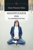 Mindfulness zen : La consciència de l'ara
