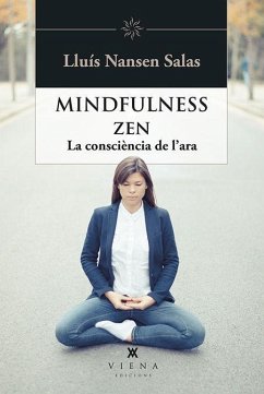 Mindfulness zen : La consciència de l'ara - Nansen Salas, Lluís