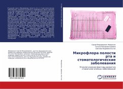 Mikroflora polosti rta i stomatologicheskie zabolewaniq - Zhavoronok, Sergej Vladimirovich;Kostjuk, Svetlana Andreevna