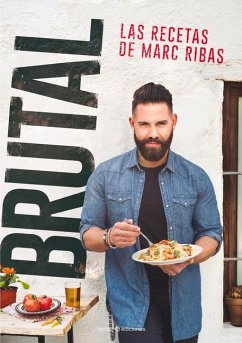 Brutal: Las Recetas de Marc Ribas - Ribas, Marc