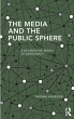 The Media and the Public Sphere - Bild 1