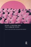 Irony, Cynicism and the Chinese State