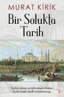 Bir Solukta Tarih - Kirik, Murat