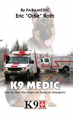 K9 Medic (eBook, ePUB) - Roth, Eric "Odie"