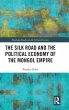 The Silk Road and the Political Economy... - Bild 1