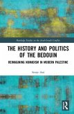 The History and Politics of the Bedouin