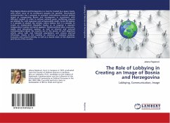 The Role of Lobbying in Creating an Image of Bosnia and Herzegovina - Rajakovic, Jelena
