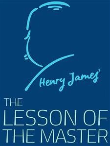 The Lesson of the Master (eBook, ePUB) - James, Henry