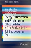 Energy Optimization and Prediction in Office Buildings (eBook, PDF)