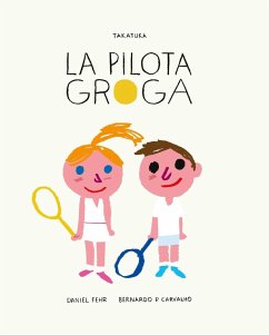 La pilota groga - Comellas, Pere; Carvalho, Bernardo Pêgo De; Fehr, Daniel