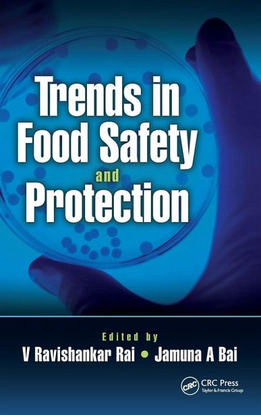 Trends in Food Safety and Protection
