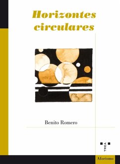 Horizontes circulares - Romero Rodríguez, Benito