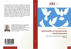 Spiritualité et messianisme révolutionnaire - Diouf, Christophe Sékène
