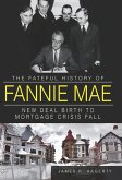 The Fateful History of Fannie Mae (eBook, ePUB)