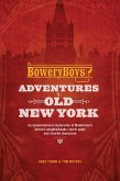 The Bowery Boys (eBook, ePUB) The Bowery Boys (eBook, ePUB)