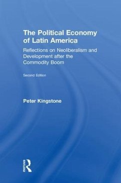 The Political Economy of Latin America - Kingstone, Peter