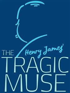 The Tragic Muse (eBook, ePUB) - James, Henry