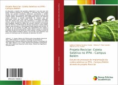 Projeto Reciclar: Coleta Seletiva no IFPA - Campus Belém - Araújo, Leiliane Cristina Cardoso;Sandim, Débora P. Reis;Cunha, Márcia V.P.O.