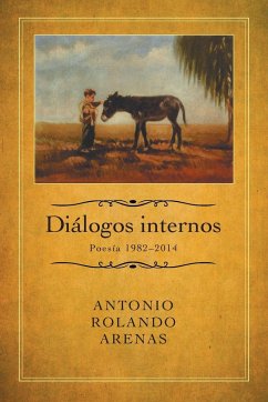 Diálogos internos - Arenas, Antonio Rolando