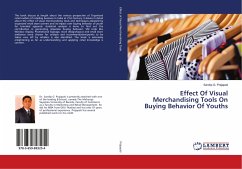 Effect Of Visual Merchandising Tools On Buying Behavior Of Youths - Prajapati, Sandip G.