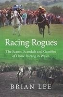 Racing Rogues - Lee, Brian