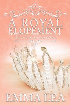 A Royal Elopement - Lea, Emma