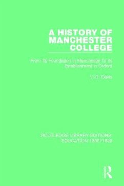 A History of Manchester College - Davis, V D