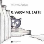 Il viaggio del latte Il viaggio del latte