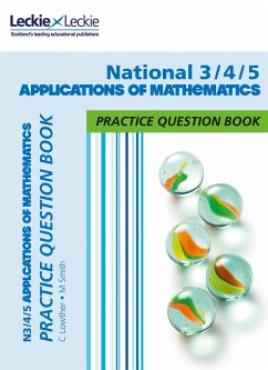 National 3/4/5 Applications of Maths - Lowther, Craig; Smith, Mike; Leckie