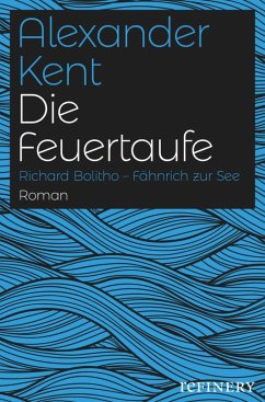 Die Feuertaufe (eBook, ePUB) - Kent, Alexander