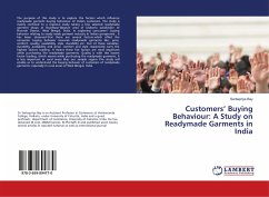 Customers¿ Buying Behaviour: A Study on Readymade Garments in India