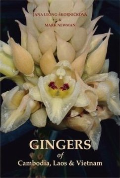 Gingers of Cambodia, Laos and Vietnam - Leong-Skornickova, Jana; Newman, Mark