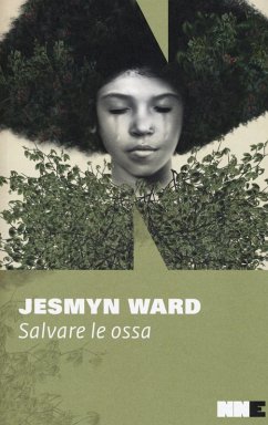 Ward, J: Salvare le ossa. Trilogia di Bois Sauvage Cover Ward, J: Salvare le ossa. Trilogia di Bois Sauvage