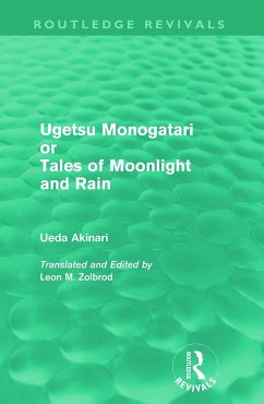 Ugetsu Monogatari or Tales of Moonlight and Rain (Routledge Revivals) - Akinari, Ueda