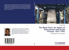 The Black Press: An Agent of Educational and Social Change: 1827-1965