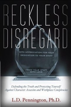 Reckless Disregard (eBook, ePUB) - L. D. Pennington, Ph. D