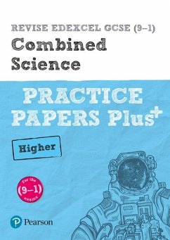 Pearson REVISE Edexcel GCSE (9-1) Combined Science Higher Practice Papers Plus: For 2024 and 2025 assessments and exams (Revise Edexcel GCSE Science 16) - Saunders, Nigel;Shaw, Alasdair;Hoare, Stephen