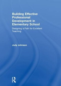 Building Effective Professional Development in Elementary School - Johnson, Judy