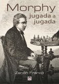 Morphy : jugada a jugada