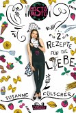2 Rezepte für die Liebe / Pasta Mista Bd.2 (eBook, ePUB) 2 Rezepte für die Liebe / Pasta Mista Bd.2 (eBook, ePUB)