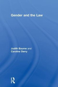 Gender and the Law - Bourne, Judith; Derry, Caroline