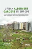 Urban Allotment Gardens in Europe