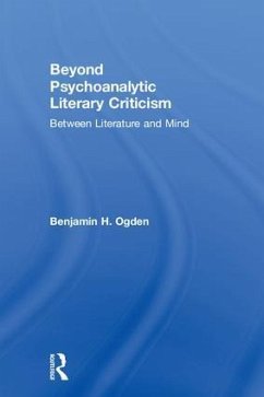 Beyond Psychoanalytic Literary Criticism - Ogden, Benjamin H