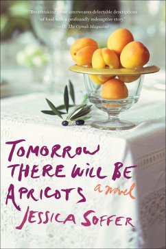 Tomorrow There Will Be Apricots (eBook, ePUB) - Soffer, Jessica