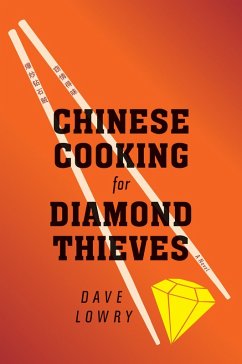 Cover Chinese Cooking for Diamond Thieves (eBook, ePUB)