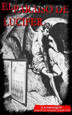 El Paraiso de Lucifer (eBook, ePUB) - P. A. Marangoni