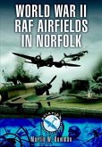 Fighter Bases in World War 2 - Airbases of 12 Group (eBook, ePUB)