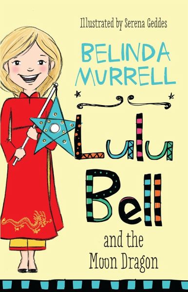 Lulu Bell and the Moon Dragon (eBook, ePUB)