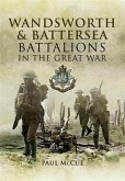 Wandsworth and Battersea Battalions in the Great War (eBook, ePUB)
